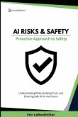 AI RISKS AND SAFETY AI RISKS AND SAFETY