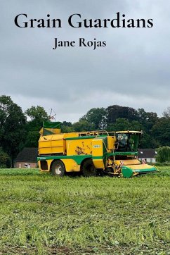 Grain Guardians - Rojas, Jane