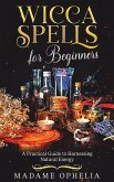 Wicca Spells for Beginners