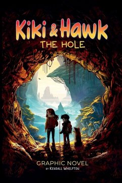 Kiki and Hawk - Whelpton, Kendall Kiki and Hawk - Whelpton, Kendall