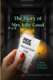The Diary of Mrs. Jolly Good