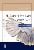 L'Esprit de paix chez Paul L'Esprit de paix chez Paul