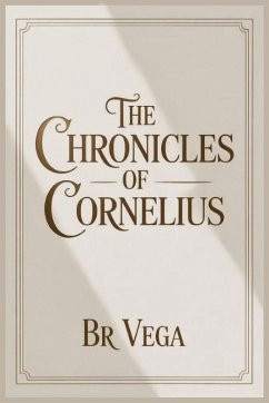 THE CHRONICLES OF CORNELIUS - Vega, Br