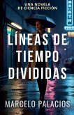 Líneas de Tiempo Divididas Líneas de Tiempo Divididas