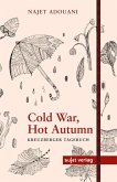 Cold War, Hot Autumn Cold War, Hot Autumn