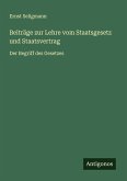 Beiträge zur Lehre vom Staatsgesetz und Staatsvertrag