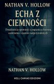 Echa z ciemno¿ci Echa z ciemno¿ci