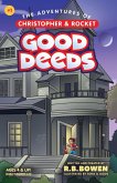 Good Deeds-The Adventures of Christopher & Rocket
