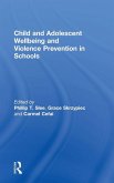 Child and Adolescent Wellbeing and Violence Prevention in Schools