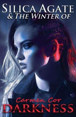 Cover Silica Agate & The Winter of Darkness