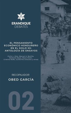 Cover El pensamiento económico hondureño en el siglo XX