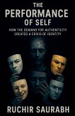The Performance of Self The Performance of Self