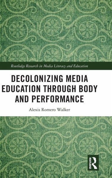 Decolonizing Media Education Through Body and Performance