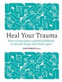 Heal Your Trauma