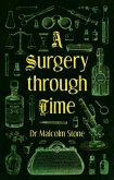 A Surgery through Time A Surgery through Time