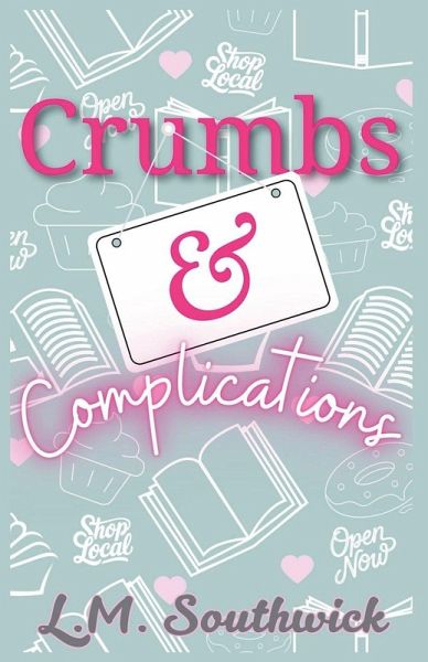 Crumbs and Complications