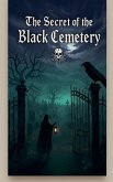 The Secret of the Black Cemetery