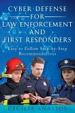 Cyber Defense for Law Enforcement and First Responders