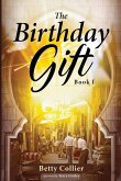 The Birthday Gift (Book 1) The Birthday Gift (Book 1)