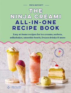 The Ninja Creami: All-In-One Recipe Book - Matchett, Freya