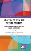 Health Activism and Sexual Politics