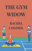 The Gym Widow The Gym Widow