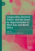 Comparative Electoral Politics and the Quest for Representation in West Asia and North Africa