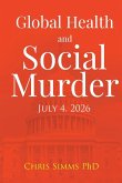 Global Health and Social Murder