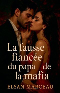 Cover La fausse fiancée du papa de la mafia