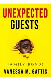 Unexpected Guest Unexpected Guest
