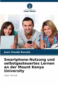 Cover Smartphone-Nutzung und selbstgesteuertes Lernen an der Mount Kenya University