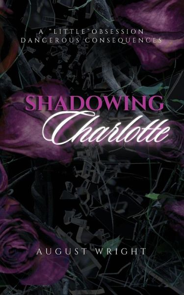 Shadowing Charlotte Shadowing Charlotte