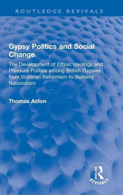 Gypsy Politics and Social Change - Acton, Thomas