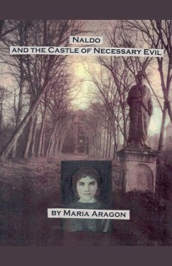 Naldo and the Castle of Necessary Evil - Aragon, Maria