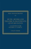 Music, Books and Theatre in Eighteenth-Century Exton