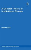 A General Theory of Institutional Change