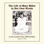 The Life of Mary Miller in Her Own Words