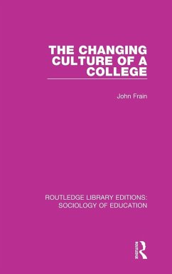 Cover The Changing Culture of a College