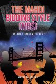 The Mahdi Bidding Style (eBook, ePUB)