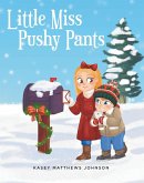 Little Miss Pushy Pants (eBook, ePUB)