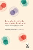 Reprodução assistida em animais domésticos (eBook, ePUB)