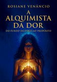 A Alquimista da dor (eBook, ePUB)