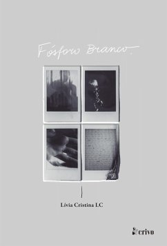 Fósforo branco (eBook, ePUB) - Cristina, Lívia