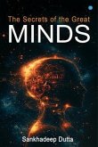 The Secrets of the Great Minds (eBook, ePUB) The Secrets of the Great Minds (eBook, ePUB)