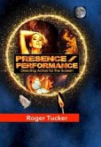 PRESENCE/PERFORMANCE (eBook, ePUB) PRESENCE/PERFORMANCE (eBook, ePUB)