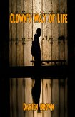 Clown's Way of Life (eBook, ePUB)