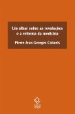 Um olhar sobre as revoluções e a reforma da medicina (eBook, ePUB)