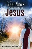 The Good News According to Jesus (eBook, ePUB)