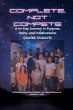 COMPLETE, NOT COMPETE - A 40-Day... - Bild 1
