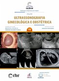 Coleção CBR Volume 15 - Ultrassonografia Ginecológica e Obstétrica (eBook, ePUB)